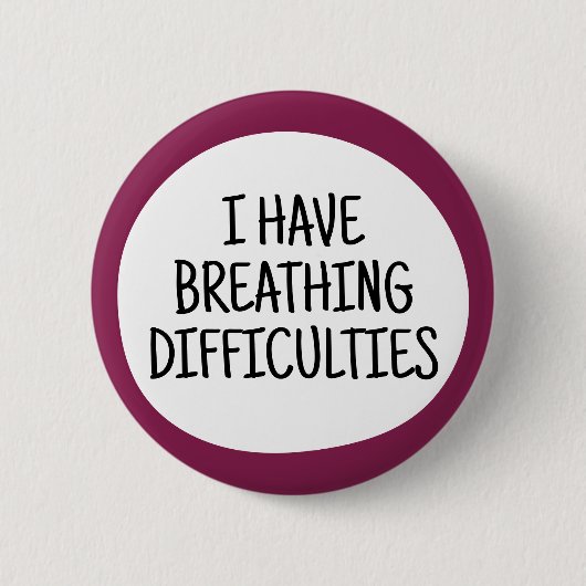 Ik heb ademhalingsproblemen ronde button 5,7 cm (Voorkant)