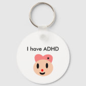 Ik heb ADHD Sleutelhanger (Voorkant)
