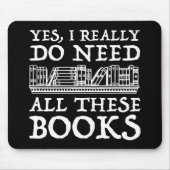 Ik heb al die boeken echt nodig muismat (Voorkant)