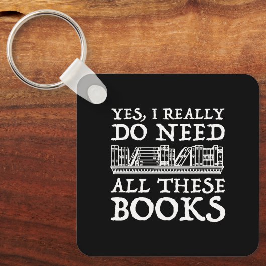 Ik heb al die boeken echt nodig sleutelhanger (Voorkant)