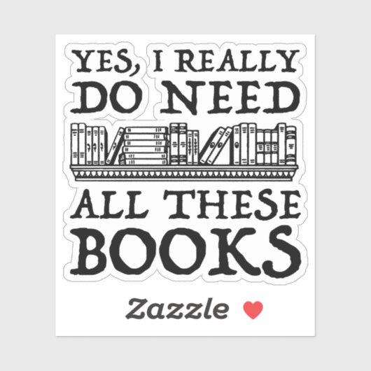 Ik heb al die boeken echt nodig sticker (Vel)