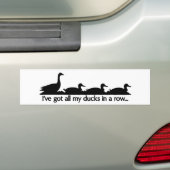 Ik heb al mijn eenden in een rij... bumpersticker (Op auto)
