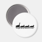 Ik heb al mijn eenden in een rij... magneet (Voorkant / Achterkant)