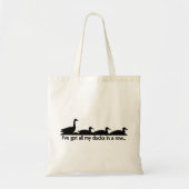 Ik heb al mijn eenden in een rij... tote bag (Voorkant)