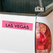 IK HEB AL MIJN GELD IN LAS VEGAS VERLATEN BUMPERSTICKER (Op Truck)