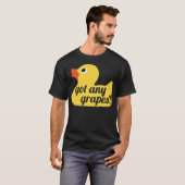 Ik heb alle druiven van Duck Song Lemonade Gift T- T-shirt (Voorkant volledig)