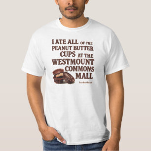 Ik heb alle Peanut Butter Cups opgegeten T-shirt