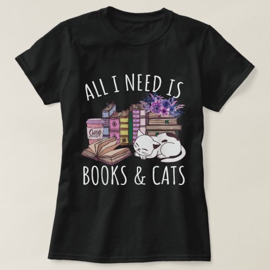 Ik heb alleen boeken en kattenkat nodig. t-shirt (Design voorkant)