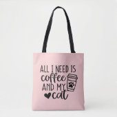 Ik heb alleen Coffee en mijn kat nodig Tote Bag (Voorkant)