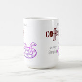 Ik heb alleen Coffee en mijn slang nodig Koffiemok (Center)