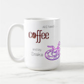 Ik heb alleen Coffee en mijn slang nodig Koffiemok (Links)