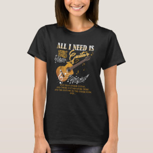 Ik heb alleen deze gitaar nodig t-shirt