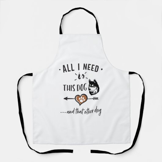 Ik heb alleen deze hond en die andere hond Husky G Schort (Voorkant)