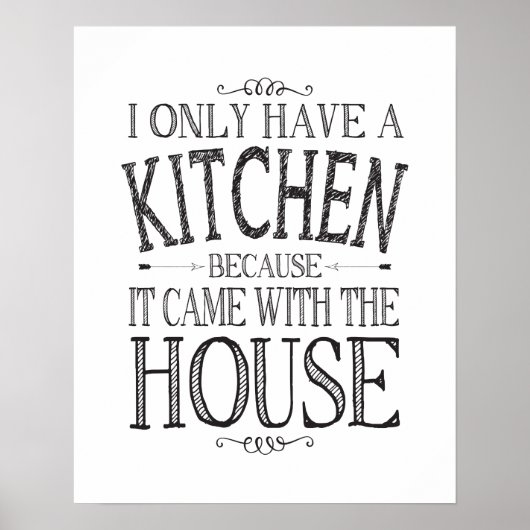 Ik heb alleen een keuken omdat het met huis kwam poster (Voorkant)