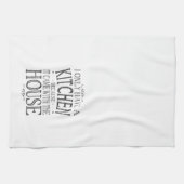 Ik heb alleen een keuken omdat het met huis kwam theedoek (Horizontaal)