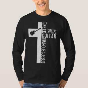 Ik heb alleen gitaar en Jezus Christelijke gitaris T-shirt