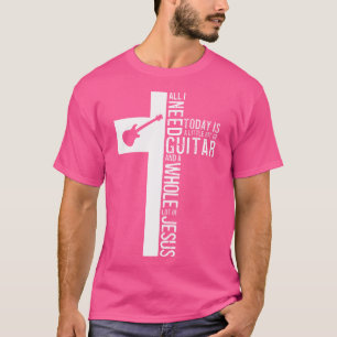 Ik heb alleen gitaar en Jezus Christelijke gitaris T-shirt