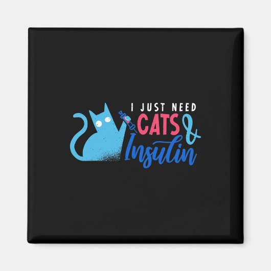 Ik heb alleen katten en insuline nodig voor diabet magneet (Voorkant)