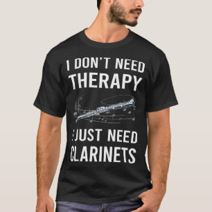 Ik heb alleen klarinet nodig t-shirt