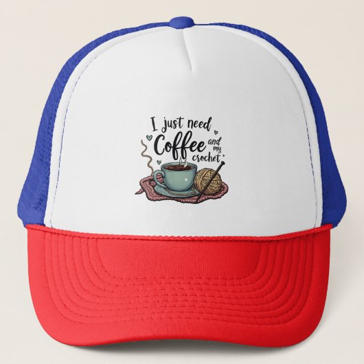 Ik heb alleen koffie en haken nodig trucker pet (Voorkant)