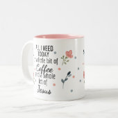 Ik heb alleen koffie en Jezus Mok nodig (Voorkant links)