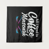 Ik heb alleen koffie en Mascara Makeup nodig. Wandkleed (Voorkant (horizontaal))