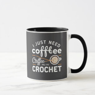 Ik heb alleen koffie en mijn haak Citaten Kunst no Mok