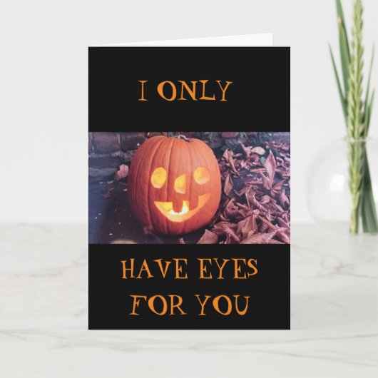 IK HEB ALLEEN MAAR OOG VOOR "JIJ" HALLOWEEN KAART (Voorkant)