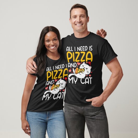Ik heb alleen mijn kat en Pizza nodig T-shirt (Unisex)