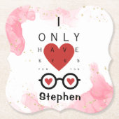 Ik heb alleen oog voor je Valentijnsdag Kartonnen Onderzetters (Voorkant)