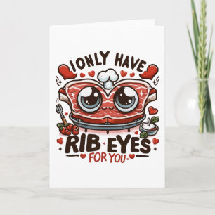 Ik heb alleen ribbenogen voor jou - Valentijnsdag  Kaart