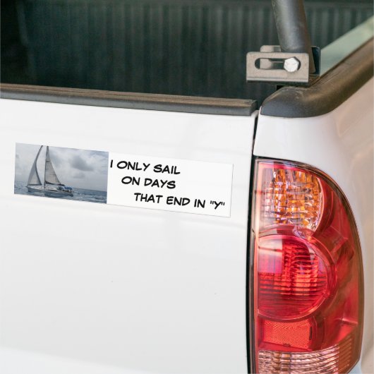 Ik heb alleen Sail Bumpersticker (Op Truck)
