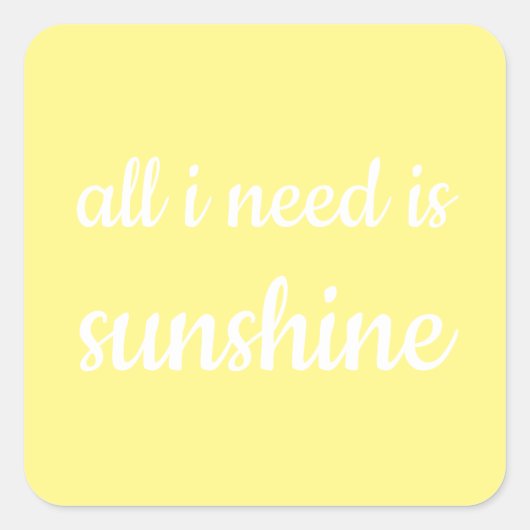 Ik heb alleen Sunshine Yellow Suitcase nodig Vierkante Sticker (Voorkant)