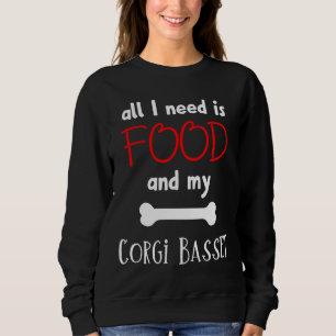 Ik heb alleen voedsel en mijn Corgi Basset Corgi B Trui