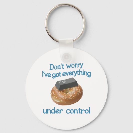 IK HEB ALLES ONDER CONTROLE SLEUTELHANGER (Voorkant)