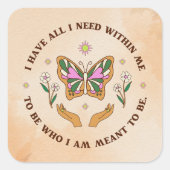 Ik Heb Alles Vierkante Sticker (Voorkant)