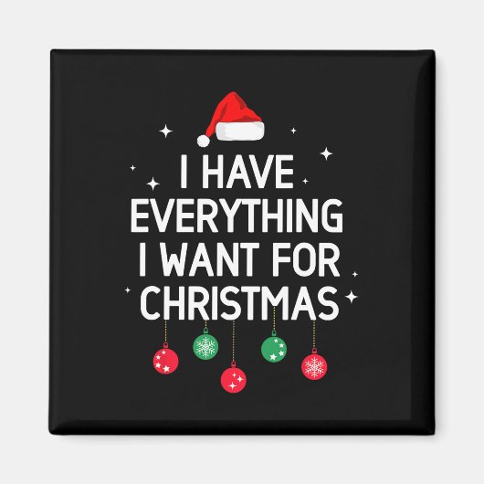 Ik heb alles wat ik wil voor de kerst in mij magneet (Voorkant)