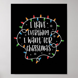 Ik heb alles wat ik wil voor de kerst in mij poster
