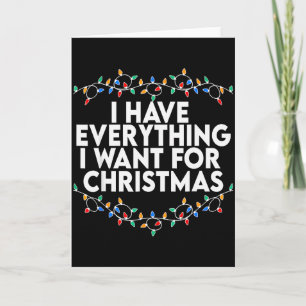 Ik Heb Alles Wat Ik Wil Voor Kerstmis Het Is Mij I Kaart