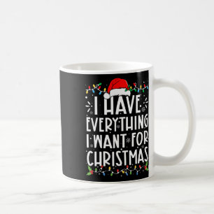 Ik heb alles wat ik wil voor Kerstmis, het is mij, Koffiemok