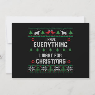 Ik heb alles wat ik wil voor Kerstmis, ik ben het  Kaart