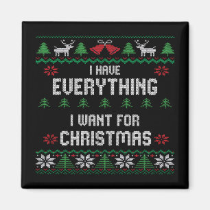Ik heb alles wat ik wil voor Kerstmis, ik ben het Magneet