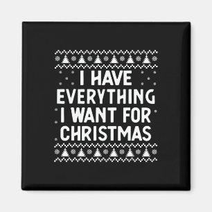 Ik heb alles wat ik wil voor Kerstmis, ik ben het Magneet