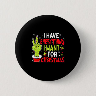 Ik heb alles wat ik wil voor Kerstmis, ik ben het  Ronde Button 5,7 Cm