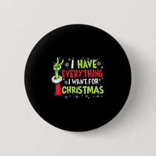 Ik heb alles wat ik wil voor Kerstmis, ik ben het  Ronde Button 5,7 Cm