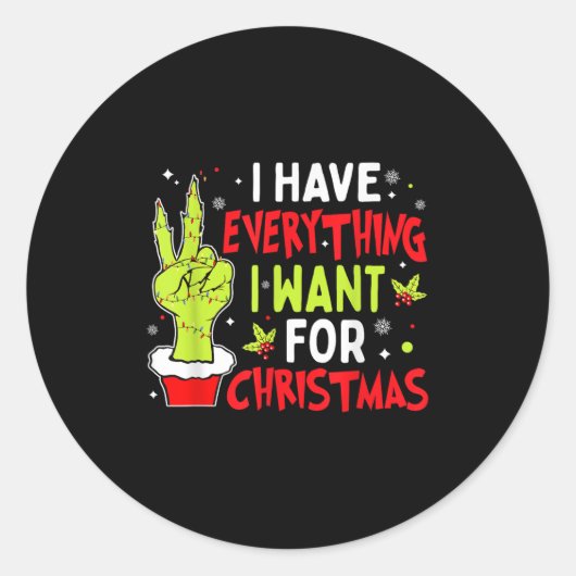 Ik heb alles wat ik wil voor Kerstmis, ik ben het  Ronde Sticker (Voorkant)