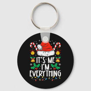 Ik heb alles wat ik wil voor Kerstmis, ik ben het Sleutelhanger
