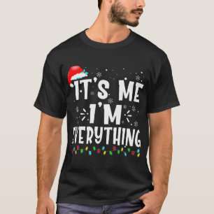 Ik heb alles wat ik wil voor Kerstmis, ik ben het T-shirt
