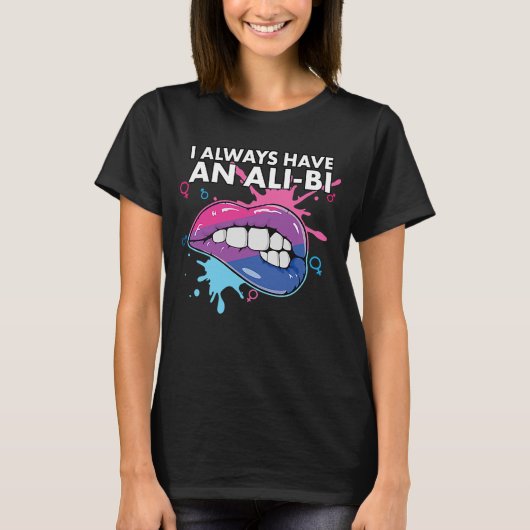 Ik heb altijd een Ali Bi Bisexual Pride Bisexualit T-shirt (Voorkant)