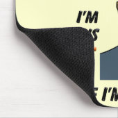 Ik heb altijd gelijk, want ik ben de baas muismat (Hoek)